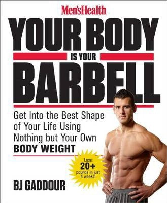 Men'S Health Your Body Is Your Barbell