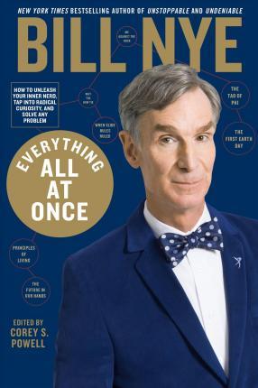 Everything All at Once : How to Unleash Your Inner Nerd, Tap into Radical Curiosity and Solve Any Problem - BookMarket