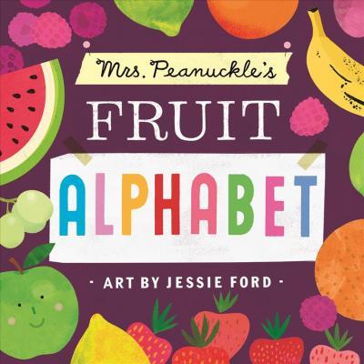 Mrs. Peanuckle's Fruit Alphabet - BookMarket