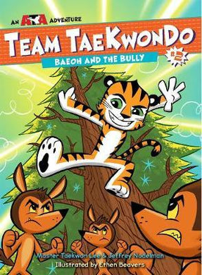 Baeoh and the Bully : Team Taekwondo #2 - BookMarket