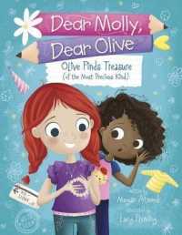 (Dear Molly, Dear Olive) Olive Finds Treasure (of the Most Precious Kind) - BookMarket