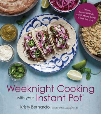 Your Instant Pot: Weeknight Cooking /T - BookMarket