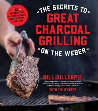 Secrets To Great Charcoal Grill /T - BookMarket