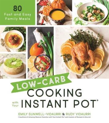 Instant Pot: Low-Carb Cooking