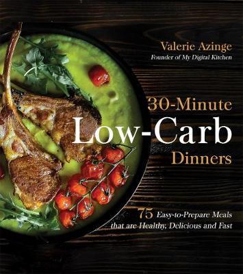 30-Minute Low-Carb Dinners /T