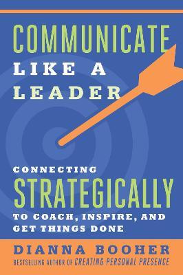 Communicate Like A Leader /T