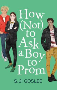 How Not To Ask A Boy To A Prom