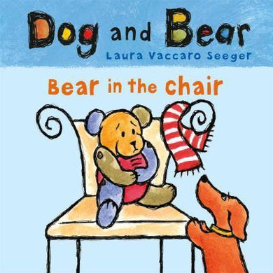 Dog & Bear: Bear In Chair - BookMarket