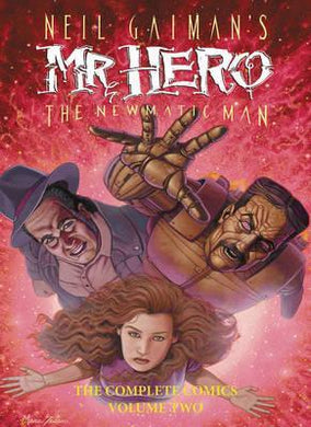 Neil Gaiman'S Mr. Hero Complete Newmatic - BookMarket