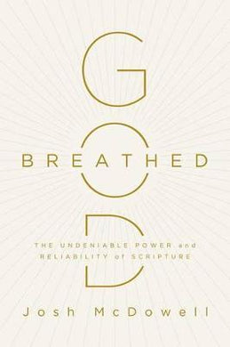 God-Breathed : The Undeniable Power and Reliability of Scripture - BookMarket
