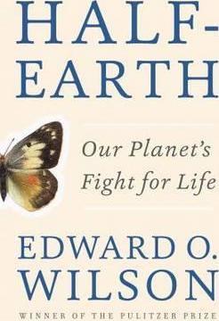 Half-Earth: Our Planet'S Fight For Life - BookMarket