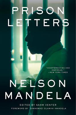 Nelson Mandela : Prison Letters