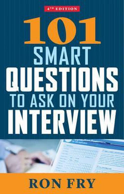 101 Smart Questions to Ask on Your Interview : Completely Updated 4th Edition - BookMarket
