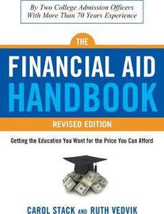 The Financial Aid Handbook - Revised Edition : Getting the Education You Want for the Price You Can Afford - BookMarket