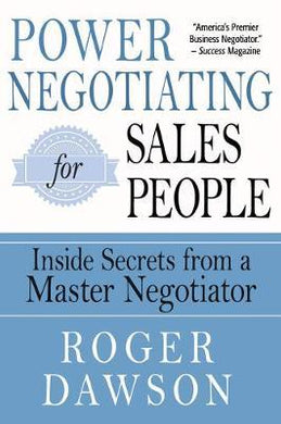 Power Negotiating for Salespeople : Inside Secrets from a Master Negotiator - BookMarket