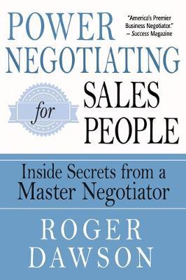 Power Negotiating for Salespeople : Inside Secrets from a Master Negotiator - BookMarket