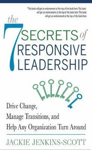 7 Secrets Of Responsive Leadership