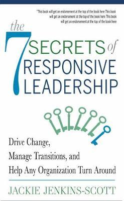 7 Secrets Of Responsive Leadership