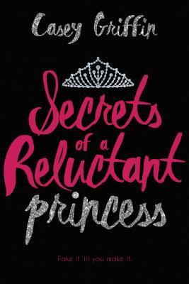 Secrets Of A Reluctant Princess - BookMarket