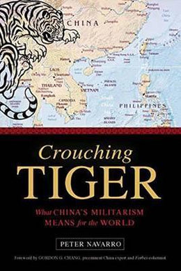 Crouching Tiger : What China's Militarism Means for the World - BookMarket