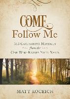 Come, Follow Me - 365 Devo
