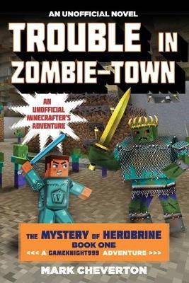 Gameknight999 Herobrine01 Trouble Zombie Town
