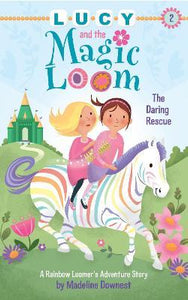 Lucymagicloom02 Daring Rescue