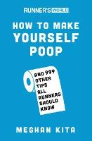 Runner'S World Make Yourself Poop /T - BookMarket