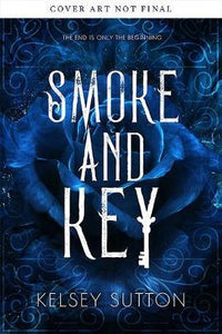 Smoke & Key