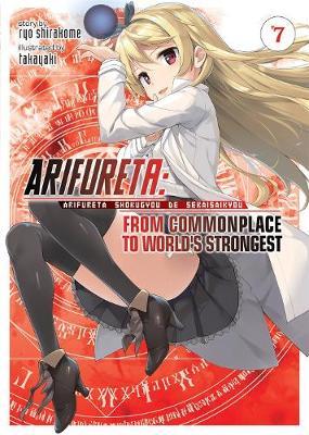 Arifureta: From Commonplace to World's Strongest (Light Novel) Vol. 7 - BookMarket