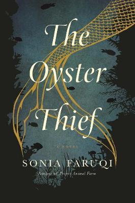 The Oyster Thief : A Novel