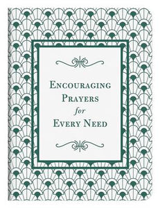 Encouraging Prayers For Every Need