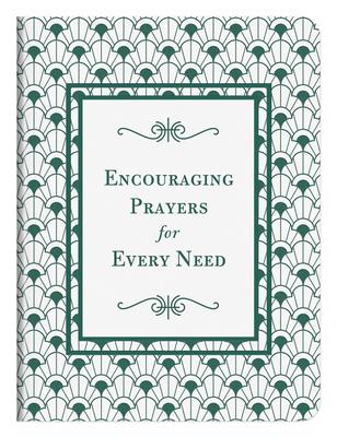 Encouraging Prayers For Every Need