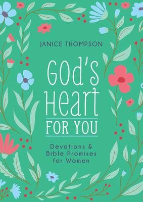 God'S Heart For You: Devo & Bible Promises For Women