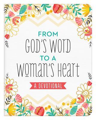 From God'S Word To A Woman'S Heart - 180 Devo