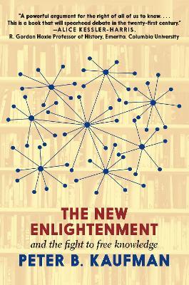 The New Enlightenment And The Fight To Free Knowledge