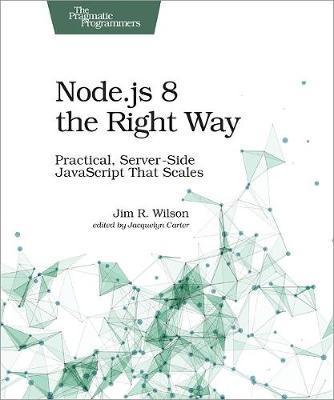 Node.Js 8 The Right Way - BookMarket
