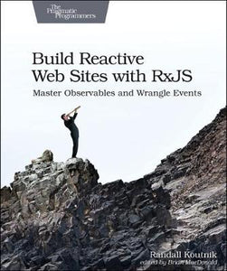 Build Reactive Websites With Rxjs