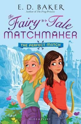 Fairy Tale Matchmaker 02 Perfect Match - BookMarket