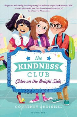 The Kindness Club : Chloe on the Bright Side - BookMarket