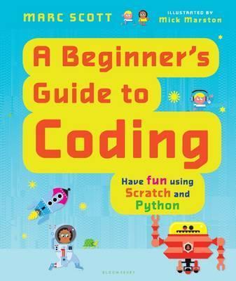 A Beginner'S Guide To Coding  (Last Copy)
