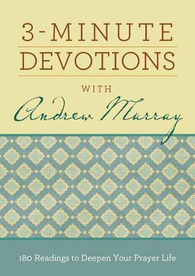 3-Minute Devotions - Andrew Murray