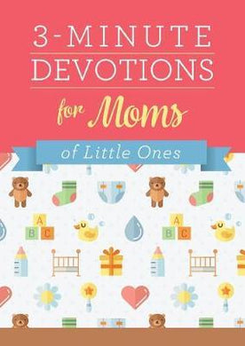 3-Minute Devo For Moms Of Little Ones - BookMarket