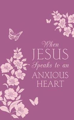When Jesus Speaks To An Anxious Heart - BookMarket