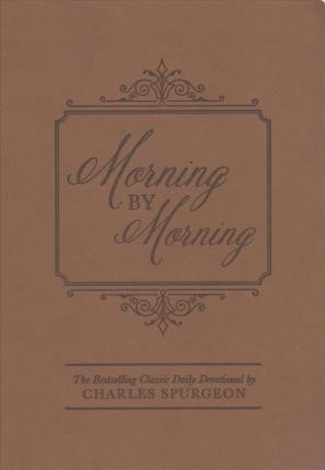 Morning By Morning: 365 Devo