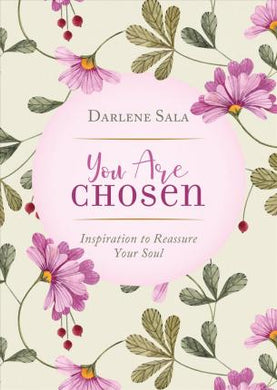 You Are Chosen: Inspiration To Reassure - BookMarket