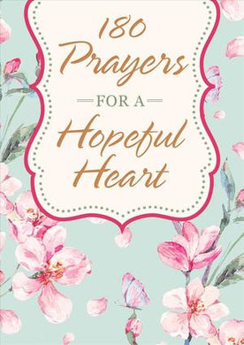 180 Prayers For A Hopeful Heart - BookMarket