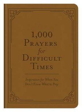 1,000 Prayers For Difficult Times - BookMarket