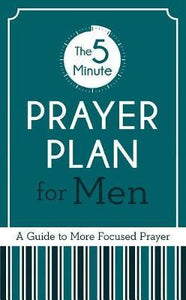 The 5-Minute Prayer Plan For Men