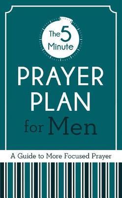 The 5-Minute Prayer Plan For Men